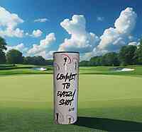 Commit to Every Shot Tumbler - Limited to 72